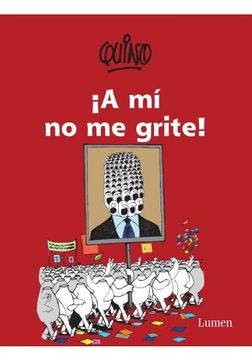 portada ¡A Mí No Me Grite! / Don't Yell at Me! (in Spanish)