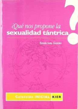 portada Que nos Propone la Sexualidad Tantrica? (in Spanish)