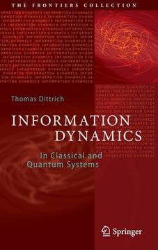 portada Information Dynamics: In Classical and Quantum Systems (en Inglés)