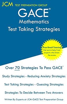 portada Gace Mathematics - Test Taking Strategies: Gace 022 Exam - Gace 023 Exam - Free Online Tutoring - new 2020 Edition - the Latest Strategies to Pass Your Exam. (en Inglés)