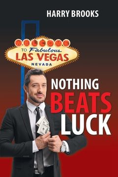 portada Nothing Beats Luck (en Inglés)