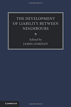 portada The Development of Liability Between Neighbours (en Inglés)