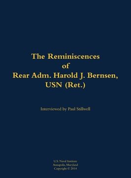 portada Reminiscences of Rear Adm. Harold J. Bernsen, USN (Ret.) (en Inglés)
