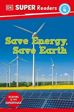 portada Dk Super Readers Level 4 Save Energy, Save Earth
