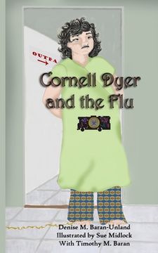 portada Cornell Dyer and The Flu (en Inglés)