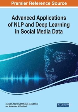 portada Advanced Applications of NLP and Deep Learning in Social Media Data (en Inglés)