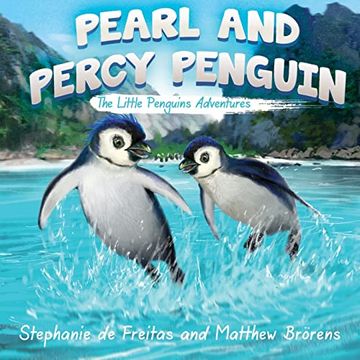 portada Pearl and Percy Penguin: The Little Penguins’ Adventures (en Inglés)