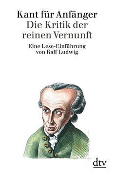portada Kant für Anfänger: Die Kritik der Reinen Vernunft (en Alemán)