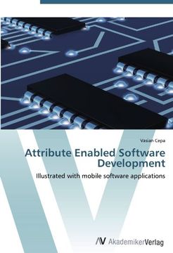 portada Attribute Enabled Software Development: Illustrated with mobile software applications