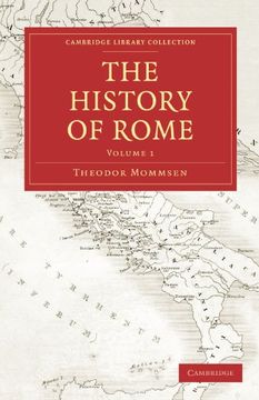 portada The History of Rome 4 Volume set in 5 Paperback Parts: The History of Rome: Volume 1 Paperback (Cambridge Library Collection - Classics) (en Inglés)