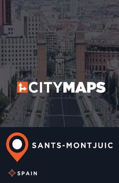 portada City Maps Sants-Montjuic Spain (in English)