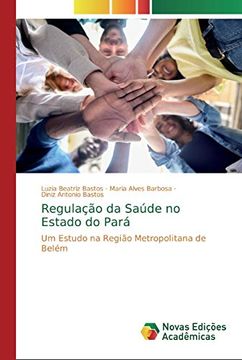 portada Regulação da Saúde no Estado do Pará: Um Estudo na Região Metropolitana de Belém