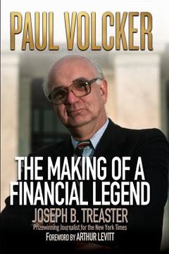 portada Paul Volcker: The Making of a Financial Legend (en Inglés)