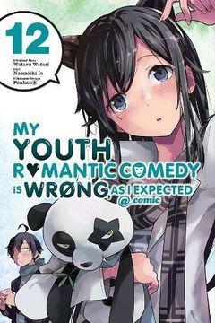 portada My Youth Romantic Comedy is Wrong, as i Expected @ Comic, Vol. 12 (Manga) (en Inglés)