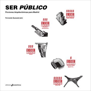 portada Ser Público: Ficciones Arquitectónicas Para Madrid