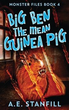 portada Big Ben The Mean Guinea Pig (en Inglés)