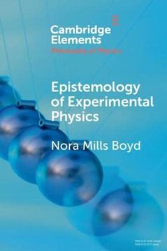 portada Epistemology of Experimental Physics (Elements in the Philosophy of Physics) (en Inglés)