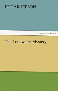 portada the loudwater mystery (en Inglés)