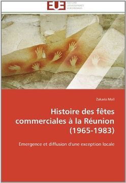 portada Histoire Des Fetes Commerciales a la Reunion (1965-1983)
