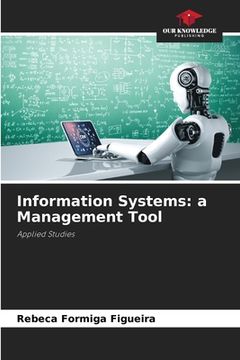 portada Information Systems: a Management Tool (in English)