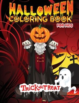 portada Halloween Coloring Book for Kids: Unique Halloween Coloring Pages For Kids All Ages 2-4, 4-8, Toddlers, Preschoolers and Elementary School/ Cute Hallo (en Inglés)