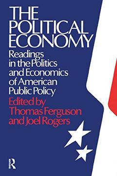 portada The Political Economy: Readings in the Politics and Economics of American Public Policy: Readings in the Politics and Economics of American Public Policy: (en Inglés)