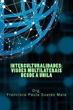 portada Interculturalidades: visões multilaterais desde a UNILA (in Portuguese)