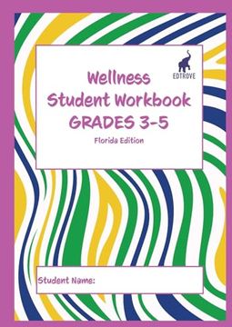 portada Wellness Student Workbook (Florida Edition) Grades 3-5 (in English)