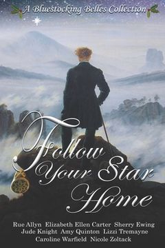portada Follow Your Star Home: A Bluestocking Belles Collection (in English)