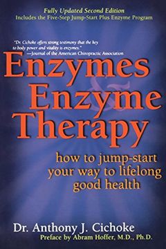 portada Enzymes & Enzyme Therapy: How to Jump-Start Your way to Lifelong Good Health (en Inglés)