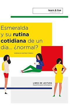 portada Esmeralda y su Rutina Cotidiana de un día. Normal? Método Esmeralda (in Spanish)