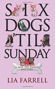 portada Six Dogs 'til Sunday (Mae December Mystery)