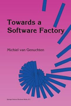 portada Towards a Software Factory (en Inglés)