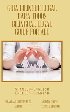 portada Guia Bilingue Legal Para Todos/ Bilingual Legal Guide for All: Spanish-English/English-Spanish