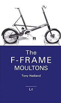 portada The Fframe Moultons 2 Bicycle Science (in English)