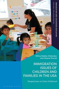 portada Issues and Challenges of Immigration in Early Childhood in the USA (in English)