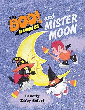portada The Boo! Buddies and Mister Moon: Volume 1 (en Inglés)