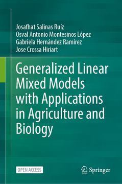 portada Generalized Linear Mixed Models with Applications in Agriculture and Biology (in English)
