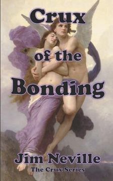 portada Crux of the Bonding: (Crux Series Book 2) (en Inglés)