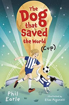 portada The Dog That Saved the World (Cup) (in English)