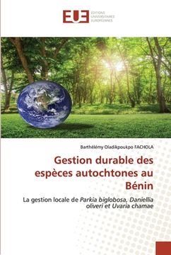 portada Gestion durable des espèces autochtones au Bénin (en Francés)