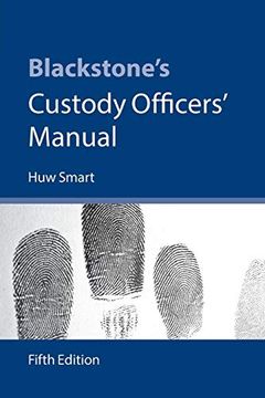 portada Blackstone's Custody Officers' Manual (en Inglés)