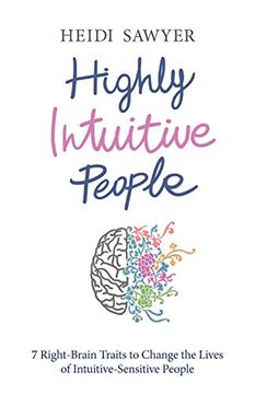 portada Highly Intuitive People: 7 Right-Brain Traits to Change the Lives of Intuitive-Sensitive People (en Inglés)