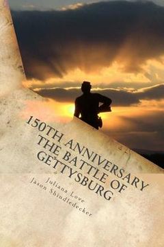 portada 150th Anniversary The Battle of Gettysburg: Special Photography Edition (en Inglés)