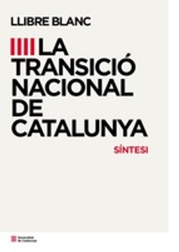portada LLIBRE BLANC DE LA TRANSICIO NACIONAL A CATALUNYA: SINTESI