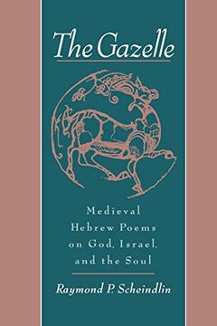 portada The Gazelle: Medieval Hebrew Poems on God, Israel, and the Soul (in English)