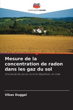 portada Mesure de la concentration de radon dans les gaz du sol (en Francés)