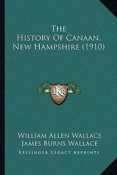 portada the history of canaan, new hampshire (1910) (en Inglés)