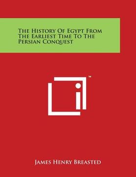 portada The History Of Egypt From The Earliest Time To The Persian Conquest (en Inglés)