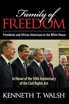 portada Family of Freedom: Presidents and African Americans in the White House (in English)